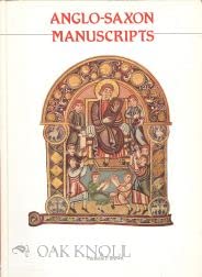 Beispielbild fr Anglo-Saxon Manuscripts zum Verkauf von Better World Books