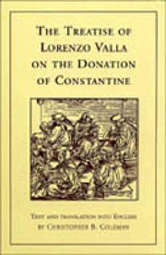 Stock image for The Treatise of Lorenzo Valla on the Donation of Constantine: Text and Translation into English (RSART: Renaissance Society of America Reprint Text Series) for sale by Book Trader Cafe, LLC