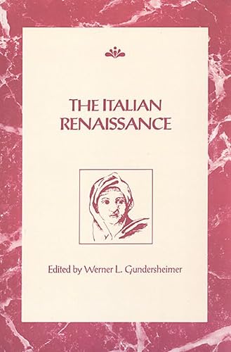 9780802077356: The Italian Renaissance (RSART: Renaissance Society of America Reprint Text Series)