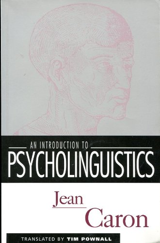 Beispielbild fr An Introduction to Psycholinguistics zum Verkauf von Wonder Book