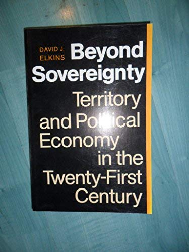 Stock image for Beyond Sovereignty: Territory and Political Economy in the Twenty-First Century for sale by Zoom Books Company