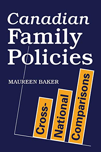 Stock image for Canadian Family Policies: Cross-National Comparisons (Heritage) for sale by BooksRun