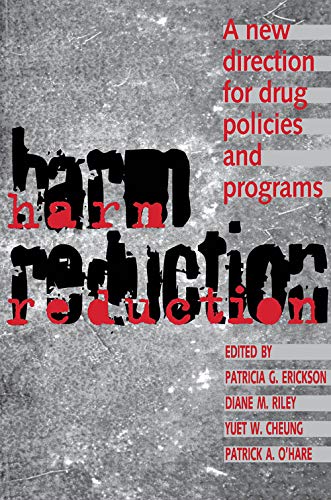 Imagen de archivo de Harm Reduction: A New Direction for Drug Policies and Programs a la venta por Zoom Books Company