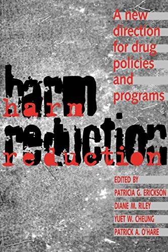 9780802078056: Harm Reduction New Direction F: A New Direction for Drug Policies and Programs (Heritage)