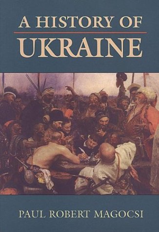 A History of Ukraine (A History of East Central Europe (HECE)) - Magocsi, Paul Robert