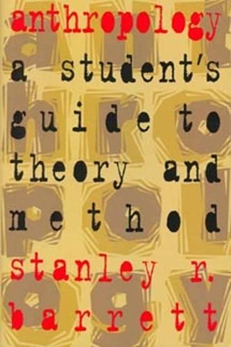 9780802078339: Anthropology: A Student's Guide to Theory and Method