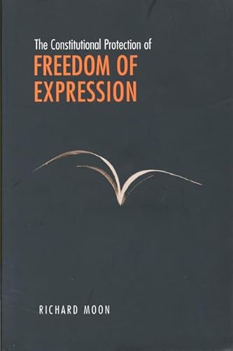 The Constitutional Protection of Freedom of Expression