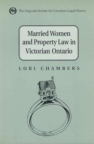 Imagen de archivo de Married Women and the Law of Property in Victorian Ontario a la venta por Better World Books