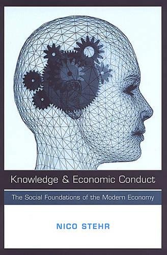 Stock image for Knowledge and Economic Conduct: The Social Foundations of the Modern Economy (Studies in Comparative Political Economy and Public Policy) for sale by CARDINAL BOOKS  ~~  ABAC/ILAB