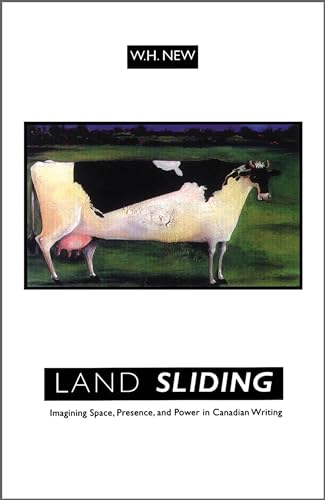 Stock image for Land Sliding: Imagining Space, Presence, and Power in Canadian Writing for sale by MusicMagpie