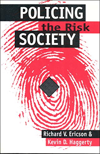 9780802079671: Policing the Risk Society