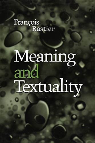 Stock image for Meaning and Textuality for sale by Montana Book Company