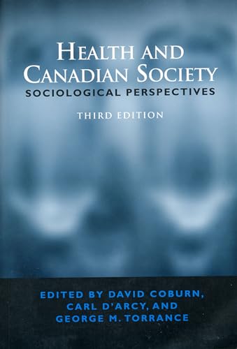 Imagen de archivo de Health and Canadian Society: Sociological Perspectives a la venta por Hourglass Books