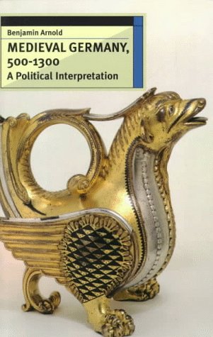 9780802080530: Medieval Germany, 500-1300: A Political Interpretation