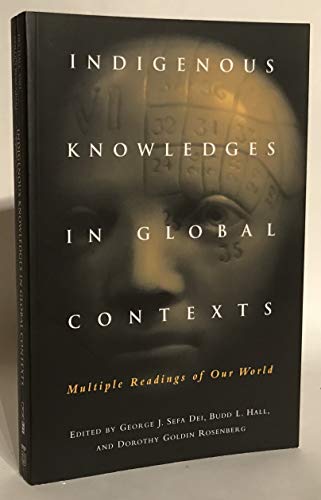 Imagen de archivo de Indigenous Knowledges in Global Contexts: Multiple Readings of Our Worlds a la venta por ThriftBooks-Dallas