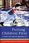 9780802080646: Putting Children First: A Guide for Parents Breaking Up