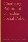 Stock image for Changing Politics of Canadian Social Policy for sale by Better World Books: West