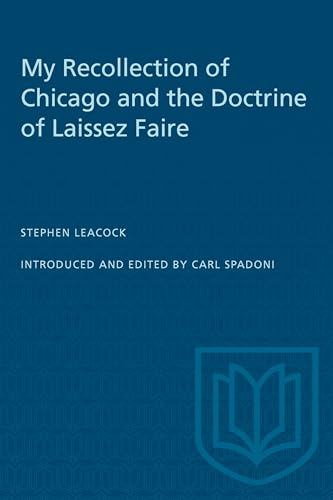 Beispielbild fr My Recollection of Chicago and the Doctrine of Laissez Faire zum Verkauf von Jay W. Nelson, Bookseller, IOBA