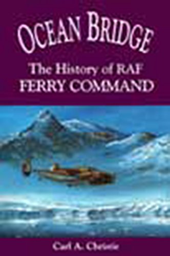 9780802081315: Ocean Bridge: The History of Raf Ferry Command