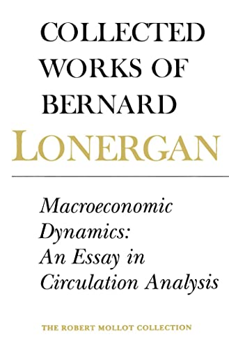 Imagen de archivo de Macroeconomic Dynamics: An Essay in Circulation Analysis, Volume 15 a la venta por ThriftBooks-Atlanta