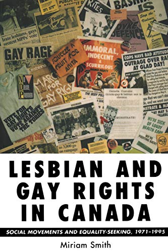 Stock image for Lesbian and Gay Rights in Canada: Social Movements and Equality-Seeking, 1971-1995 for sale by ThriftBooks-Atlanta