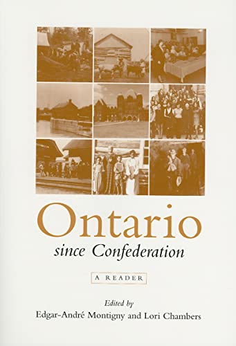 Imagen de archivo de Ontario Since Confederation: A Reader (Heritage) a la venta por Benjamin Books