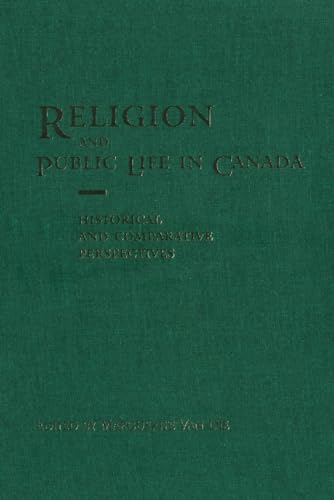 Religion and Public Life in Canada : Historical and Comparative Perspectives