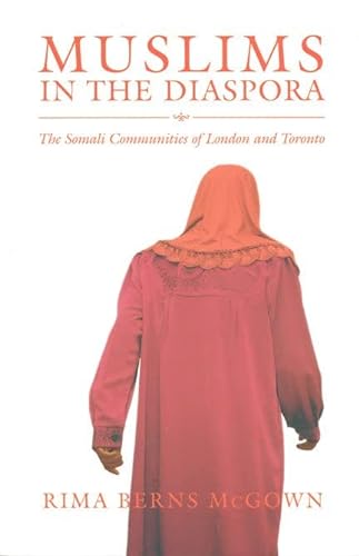 9780802082817: Muslims in the Diaspora: The Somali Communities of London and Toronto
