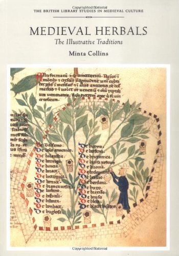 9780802083135: Medieval Herbals: The Illustrative Traditions