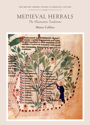Stock image for Medieval Herbals: the Illustrative Traditions for sale by Else Fine Booksellers
