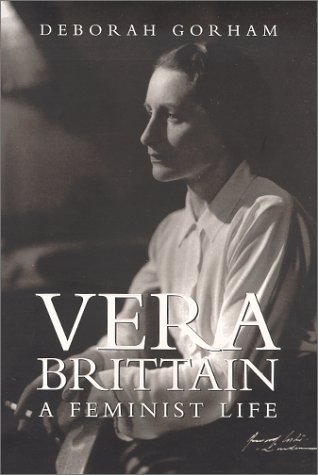 Imagen de archivo de Vera Brittain: A Feminist Life a la venta por ThriftBooks-Dallas