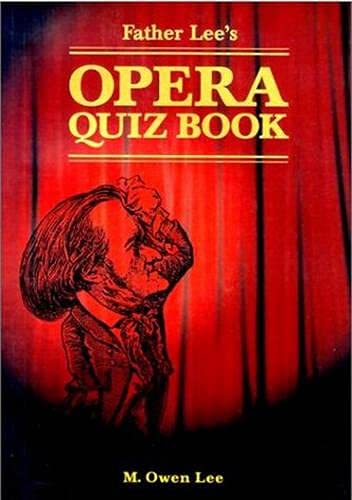 Imagen de archivo de Father Lee's Opera Quiz Book a la venta por Better World Books