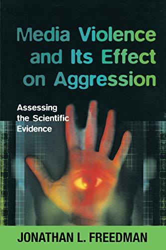 Stock image for Media Violence and Its Effect on Aggression : Assessing the Scientific Evidence for sale by Better World Books