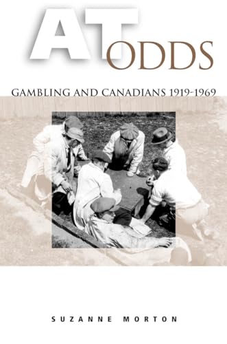 At Odds: Gambling and Canadians, 1919-1969