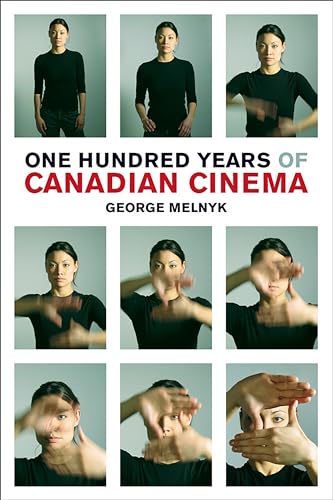 Imagen de archivo de One Hundred Years of Canadian Cinema a la venta por ThriftBooks-Dallas