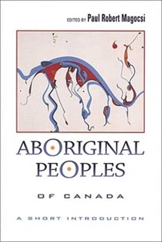 9780802084699: Aboriginal Peoples of Canada: A Short Introduction