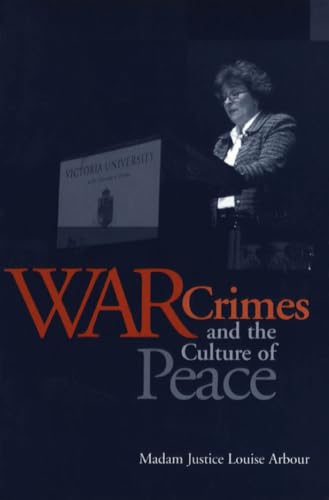 Beispielbild fr War Crimes and the Culture of Peace (Senator Keith Davey Lectures) zum Verkauf von Books From California