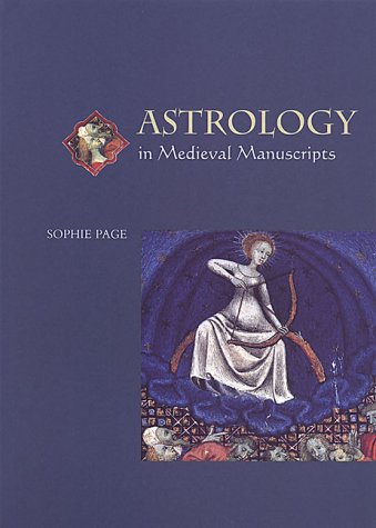 Stock image for ASTROLOGY IN MEDIEVAL MANUSCRIPTS for sale by Columbia Books, ABAA/ILAB, MWABA