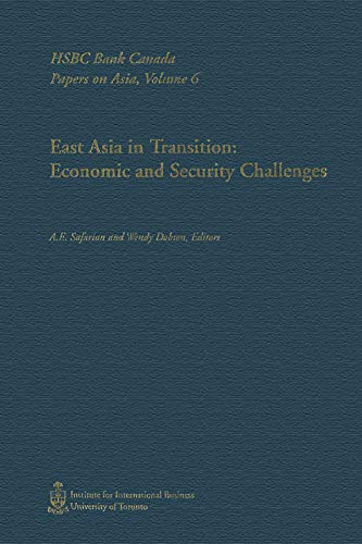 Stock image for East Asia in Transition: Economic and Security Challenges (Hsbc Bank Canada Papers on Asia) for sale by Lucky's Textbooks