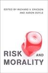 Stock image for Risk and Morality (Green College Thematic Lecture Series) for sale by Atticus Books