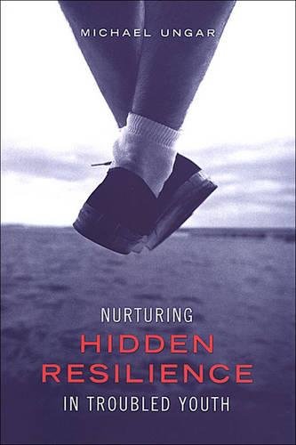 9780802085658: Nurturing Hidden Resilience in Troubled Youth