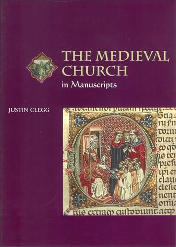 Stock image for THE MEDIEVAL CHURCH IN MANUSCRIPTS for sale by Columbia Books, ABAA/ILAB, MWABA