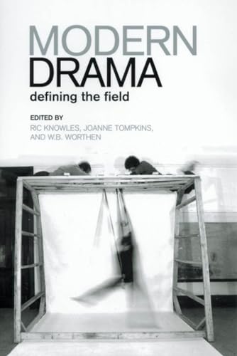 Stock image for Modern Drama : Defining the Field for sale by Better World Books