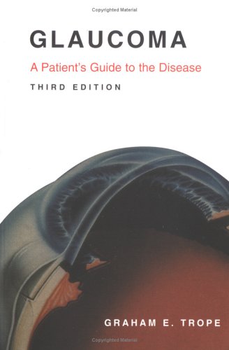 Stock image for Glaucoma : A Patient's Guide to the Disease for sale by Better World Books