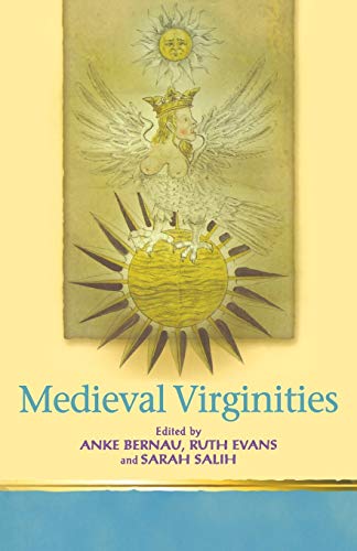 Stock image for Medieval Virginities (Religion & Culture in the Middle Ages) for sale by Revaluation Books