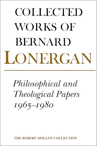 Stock image for Philosophical and Theological Papers, 1965-1980: Volume 17 (Collected Works of Bernard Lonergan) for sale by Benjamin Books