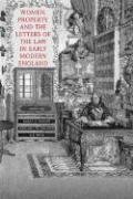 9780802087577: Women, Property, and the Letters of the Law in Early Modern England