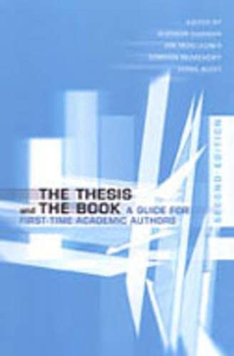 9780802088062: The Thesis and the Book: A Guide for First-Time Academic Authors