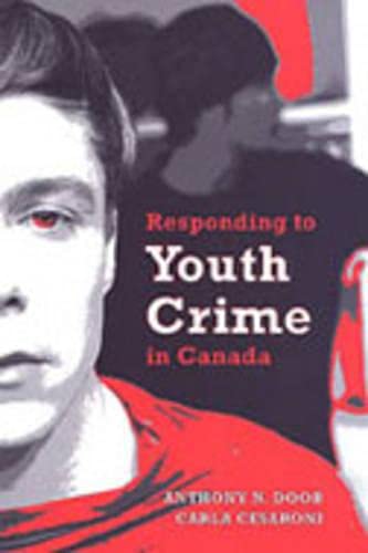 9780802088567: Responding to Youth Crime in Canada