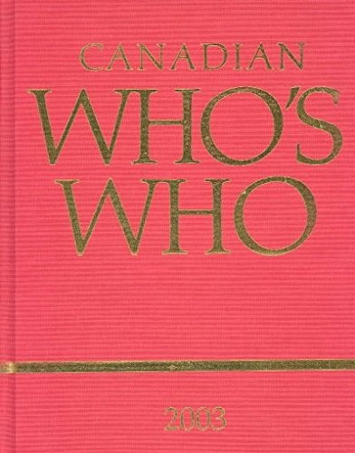 Imagen de archivo de Canadian Who's Who 2003 Volume XXXVIII a la venta por The Bookseller